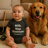 Milk. Nap. Dominate. Baby Bodysuit – Mini Maverick Co.